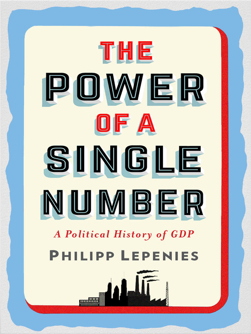 Title details for The Power of a Single Number by Philipp Lepenies - Available